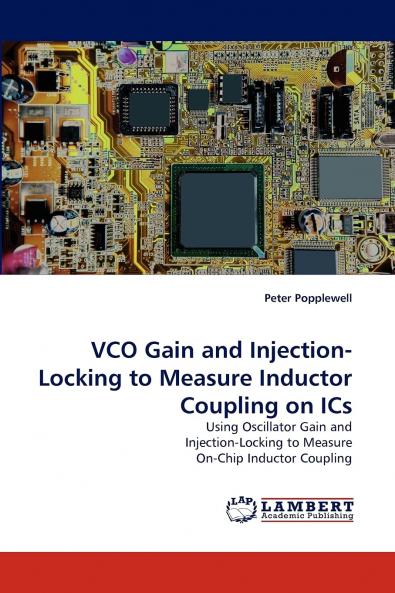 VCO Gain and Injection-Locking to Measure Inductor Coupling on ICs