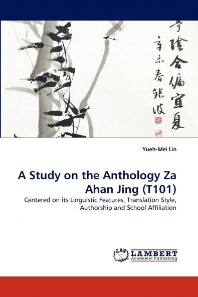A Study on the Anthology Za Ahan Jing (T101)