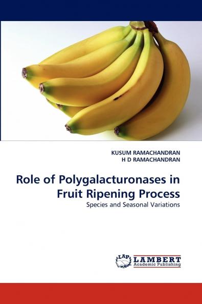 Role of Polygalacturonases in Fruit Ripening Process