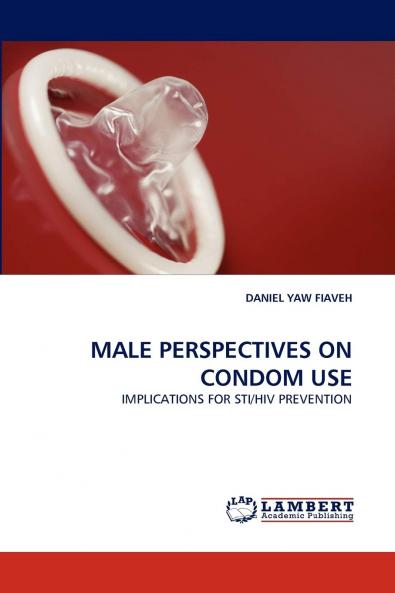 Male Perspectives on Condom Use