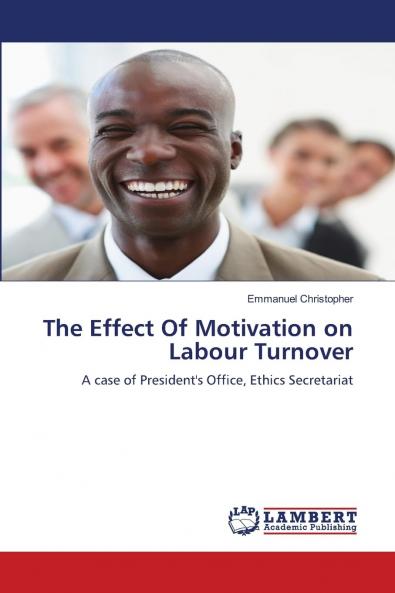 The Effect Of Motivation on Labour Turnover
