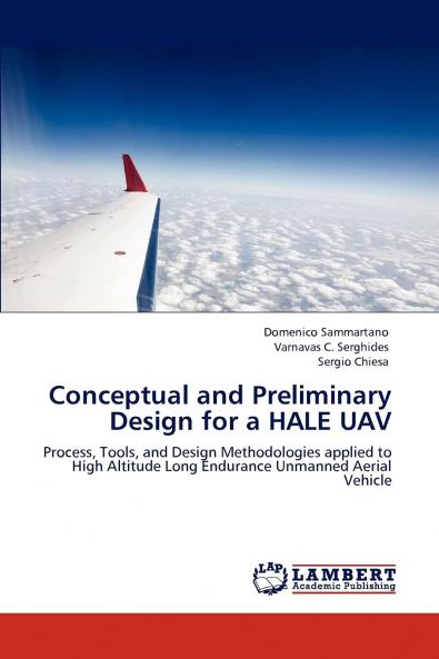 Conceptual and Preliminary Design for a HALE UAV