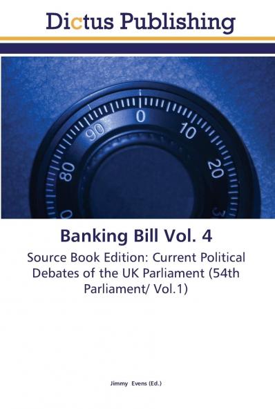 Banking Bill Vol. 4