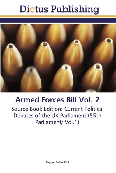 Armed Forces Bill Vol. 2
