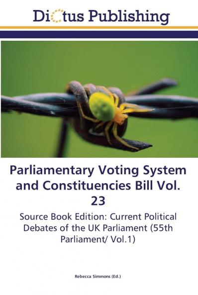 Parliamentary Voting System and Constituencies Bill Vol. 23