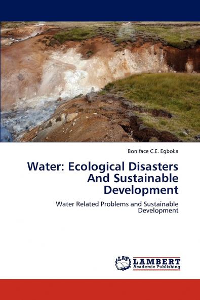 Water: Ecological Disasters and Sustainable Development