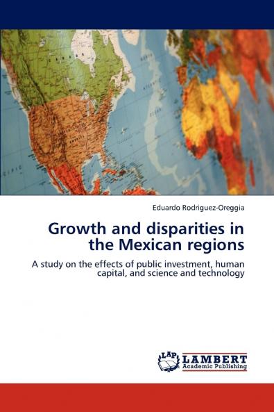 Growth and disparities in the Mexican regions