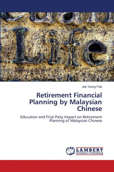 Retirement Financial Planning by Malaysian Chinese