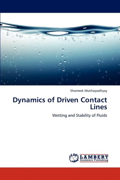 Dynamics of Driven Contact Lines