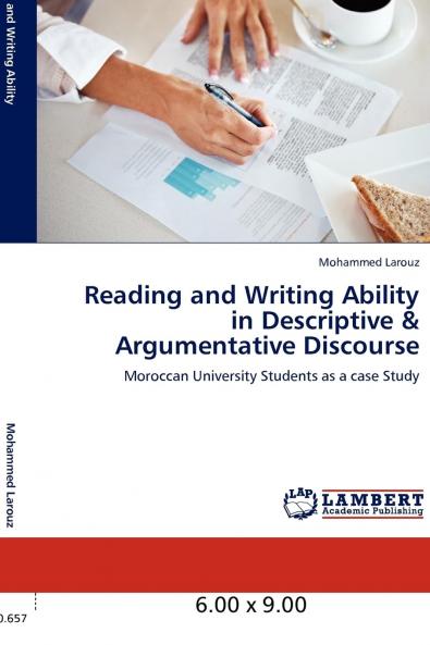 Reading and Writing Ability in Descriptive & Argumentative Discourse