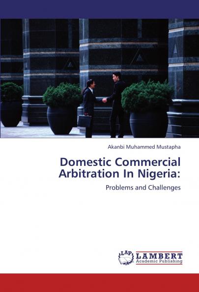 Domestic Commercial Arbitration in Nigeria