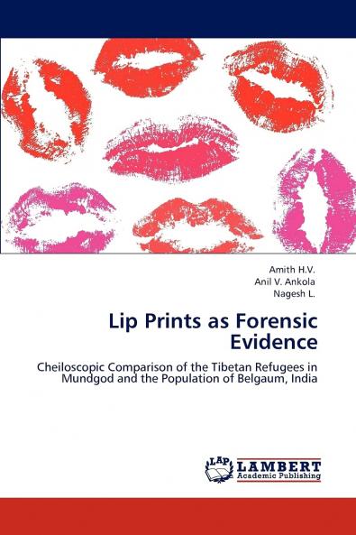 Lip Prints as Forensic Evidence