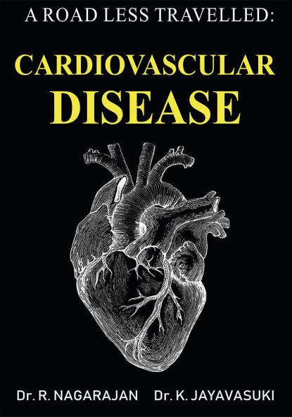 A ROAD LESS TRAVELLED:CARDIOVASCULAR DISEASE