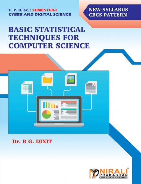 BASIC STATISTICAL TECHNIQUES FOR COMPUTER SCIENCE (First Year (FY) B.Sc. Cyber and Digital Science - Semester-1)