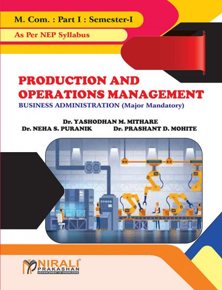 PRODUCTION AND OPERATIONS MANAGEMENT - M.Com. Part 1 - Semester 1