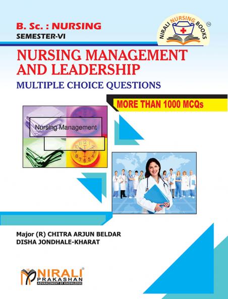 NURSING MANAGEMENT AND LEADERSHIP - Multiple Choice Question (B.Sc. Nursing - Semester 6)