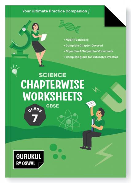 Gurukul Science Chapterwise Worksheets : CBSE Class 7 For Exam 2026