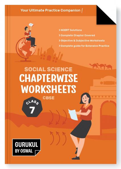 Gurukul Social Science Chapterwise Worksheets : CBSE Class 7 For Exam 2026