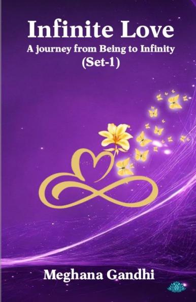 Infinite Love – A journey from Being to Infinity_Set-1