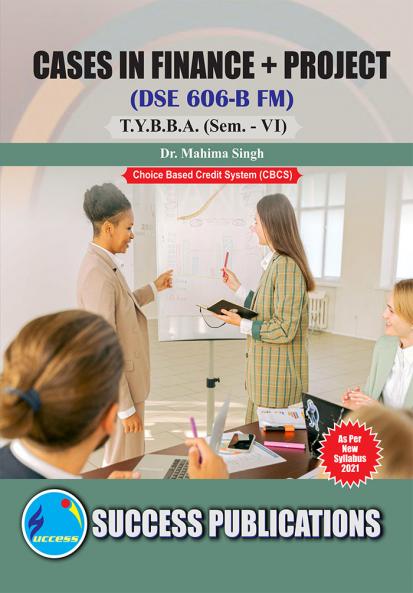 Cases in Finance +Project (606-FM)TY BBA SEM.-VI