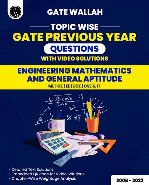GateWallah Topicwise PYQ: Engineering Mathematics & Aptitude