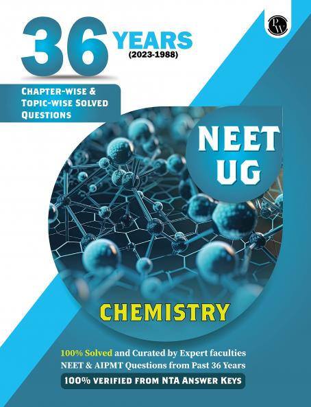PW NEET 36 Years Chemistry