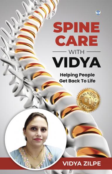 Spine Care with Vidya: Helping People Get Back to Life