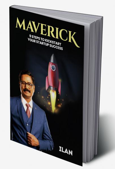 Maverick: 9 Steps to Kickstart Your Startup Success