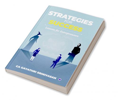 Strategies for Success: Lessons for Entrepreneurs