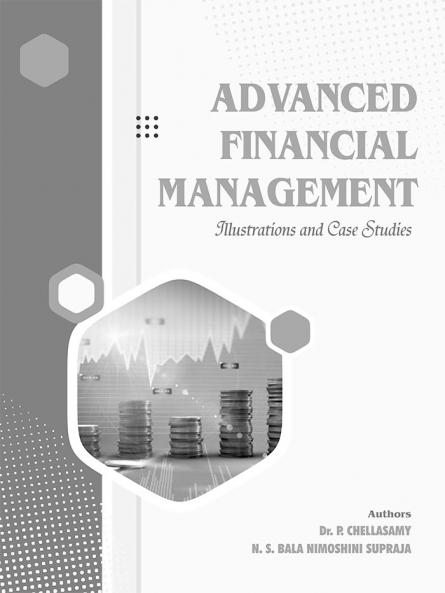 ADVANCED FINANCIAL MANAGEMENTIllustrations and Case Studies