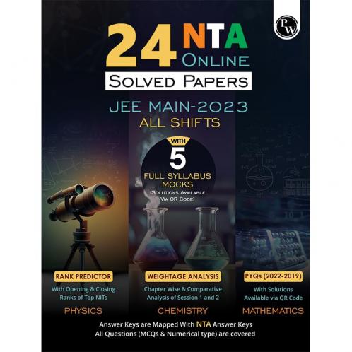 PW 24 Online JEE Main 2023 PYQs with Solutions All shifts of Session 1 & 2 with Detailed Weightage Analysis Rank Predictor & Difficulty Rating | 5 Mock Tests | Physics Chemistry & Mathematics
