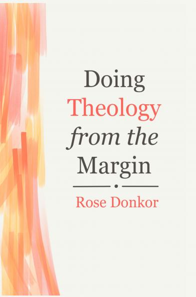Doing Theology from the Margin