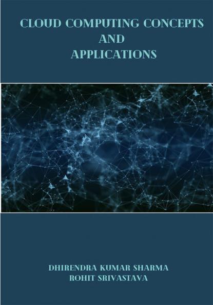 Cloud Computing Concepts and Applications
