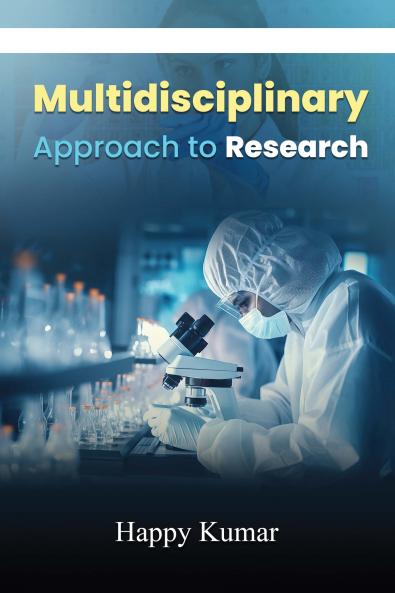 Multidisciplinary Approach to Research