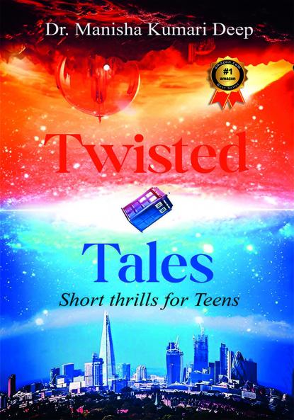 Twisted Tales: Short thrills for Teens