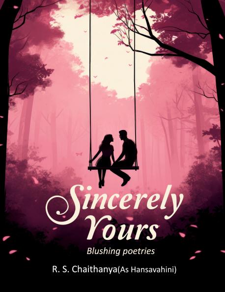 Sincerely Yours: Blushing Poetry–Part I