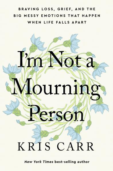 I'm Not a Mourning Person