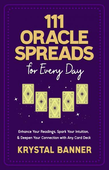 111 Oracle Spreads for Every Day