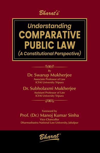 Understanding COMPARATIVE PUBLIC LAW (A Constitutional Perspective)