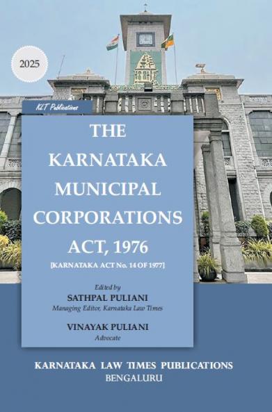 THE KARNATAKA MUNICIPAL CORPORATION ACT 1976  (2025 First Edition)
