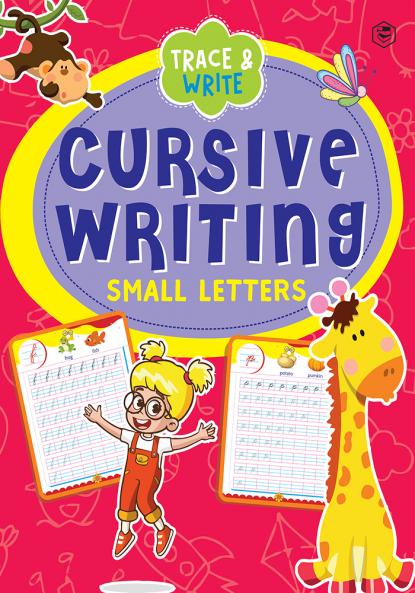 Cursive Writing Book - Small Letters (Practice Workbook for Children)