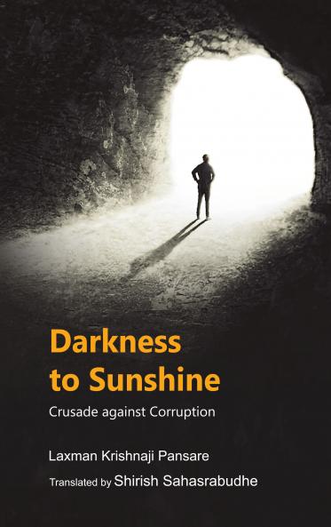 Darkness To Sunshine