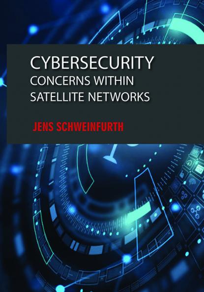 Cybersecurity: Concerns within Satellite Networks