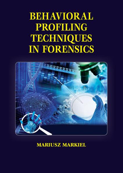 Behavioral Profiling Techniques in Forensics