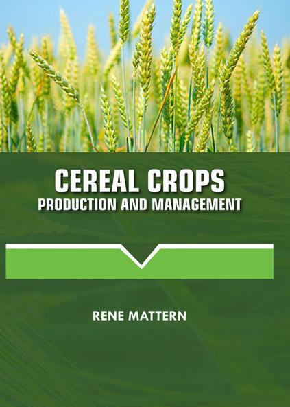 Cereal Crops Production and Management