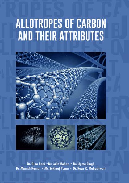 Allotropes of Carbon and their Attributes