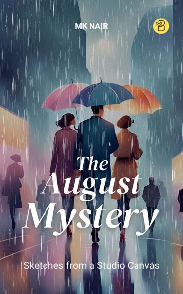 The August Mystery