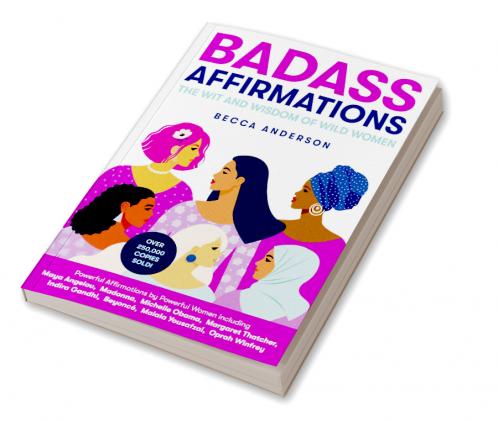 BADASS AFFIRMATIONS