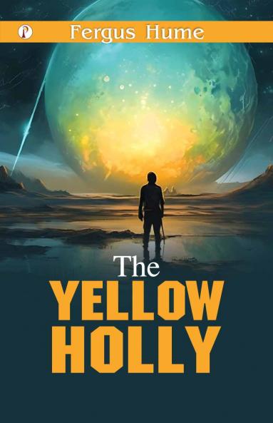 The Yellow Holly