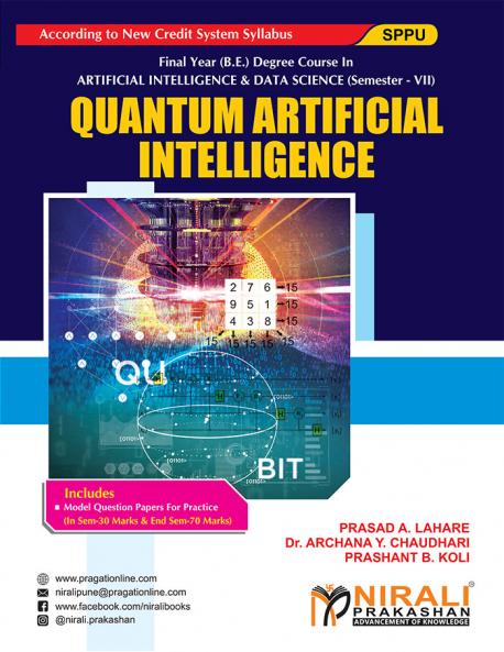 QUANTUM ARTIFICIAL INTELLIGENCE (Final Year (B.E.) Degree Course In Artificial Intelligence And Data Science SEMESTER – 7)